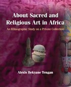 About Sacred and Religious Art in Africa