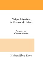 African Literature in Defence of History