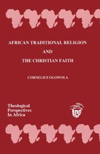 African Traditional Religion and The Christian Faith