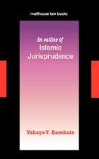 An Outline of Islamic Jurisprudence