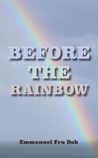 Before the Rainbow