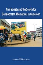 Civil Society and the Search for Development Alternatives in Cameroon