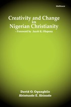Creativity and Change in Nigerian Christianity