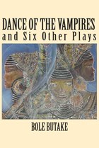Dance of the Vampires and Six Other Plays
