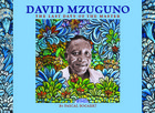 David Mzuguno: The Last Days of The Master