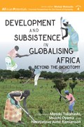 Development and Subsistence in Globalising Africa