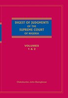 Digest of Judgements of the Supreme Court of Nigeria: Vols 1 and 2