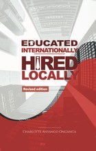 Educated Internationally, Hired Locally