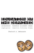 Education of the Deprived
