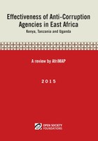 Effectiveness of Anti-Corruption Agencies in East Africa: Kenya, Tanzania and Uganda