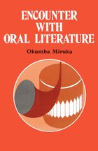 Encounter with Oral Literature