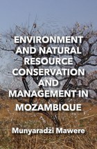Environment and Natural Resource Conservation and Management in Mozambique