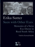 Erika Sutter: Seen with Other Eyes