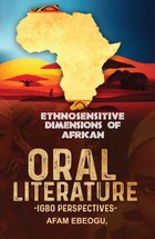 Ethnosensitive Dimensions of African Oral Literature