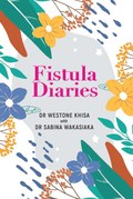 Fistula Diaries