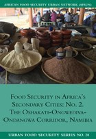 Food Security in Africa's Secondary Cities: No. 2