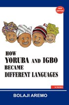 How Yoruba and Igbo Became Different Languages