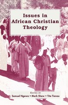 Issues in African Christian Theology