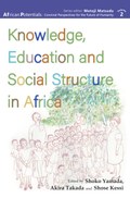 Knowledge, Education and Social Structure in Africa