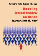 Modeling Servant-Leaders for Africa