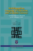 Multilingualism, Language in Education, and Academic Literacy