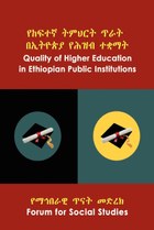 Quality of Higher Education in Ethiopian Public Institutions