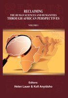 Reclaiming the Human Sciences and Humanities through African Perspectives. Volume I