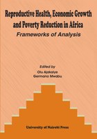 Reproductive Health, Economic Growth and Poverty Reduction in Africa