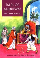 Tales of Abunuwas and Other Stories