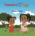 Tamara and the Egg