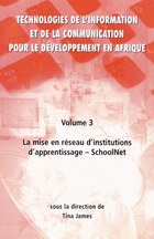 Technologies de l'information et de la communication pour le døveloppement en Afrique Vol. 3