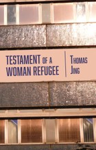 Testament of a Woman Refugee