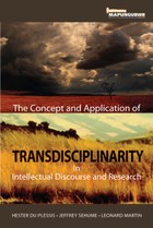 The Concept and Application of Transdisciplinarity in Intellectual Discourse and Research