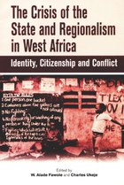 The Crisis of the State and Regionalism in West Africa