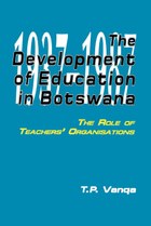 The Development of Education in Botswana