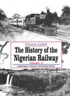 The History of the Nigerian Railway. Vol 3