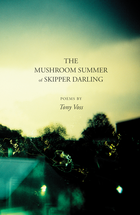 The Mushroom Summer of Skipper Darling