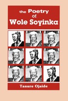 The Poetry of Wole Soyinka