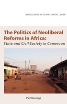 The Politics of Neoliberal Reforms in Africa