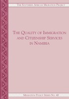 The Quality of Immigration and Citizenship Services in Namibia