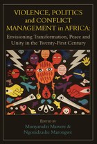 Violence, Politics and Conflict Management in Africa