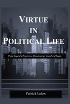 Virtue in Political Life